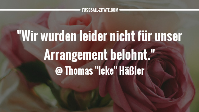 thomas häßler zitate sprüche