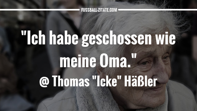 thomas häßler zitate sprüche