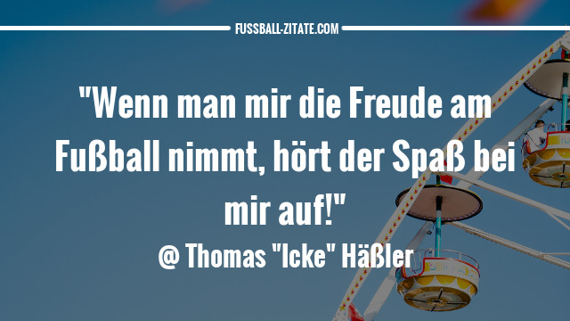 thomas häßler zitate sprüche