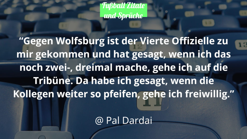 Pal Dardai Fussball Zitate und Sprüche Wolfsburg